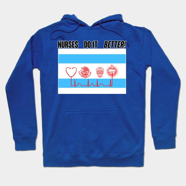 nurses do it better Hoodie by The Losers Club